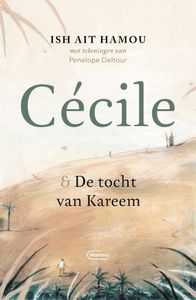 Cécile & de tocht van Kareem – Geïllustreerde uitgave