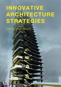 Innovative Architecture Strategies