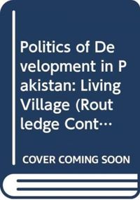 Politics of Development in Pakistan