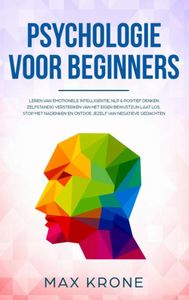 Psychologie voor beginners door Max Krone