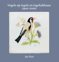 Vogels op tegels en tegeltableaus 1900-2000
