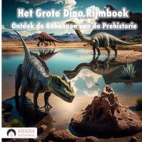 Dinosaurussen & de prehistorie door Koekoek Kinderboek