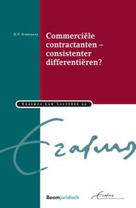 Erasmus Law Lectures: Commerciële contractanten – consistenter differentiëren?
