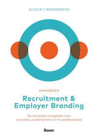 Handboek Recruitment & Employer Branding door Gusta Timmermans
