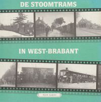 De stoomtrams in West-Brabant