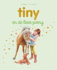 Tiny en de lieve pony (glittercover)
