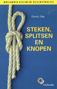 Hollandia watersportboek: : Steken, splitsen en knopen (POD)
