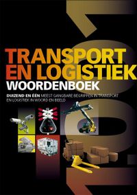 1.001 Transport en logistiek woordenboek