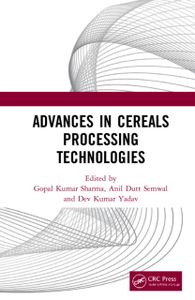Advances in Cereals Processing Technologies