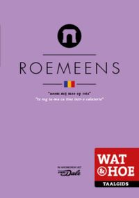 Wat & Hoe taalgids: Roemeens