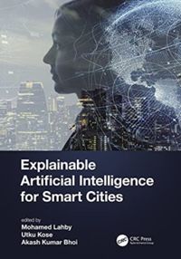 Explainable Artificial Intelligence for Smart Cities