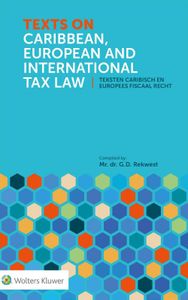 Texts on Caribbean, European and International Tax Law