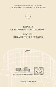 Reports of judgments and decisions / rcueil des arrets et decisions Volume 2009-I