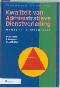 Organiseren & informatiseren: Kwaliteit van administratieve dienstverlening
