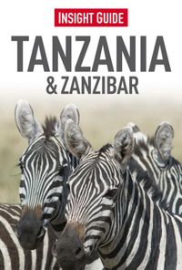 Insight guides: Insight Guide Tanzania & Zanzibar Ned.ed.