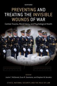 Preventing and Treating the Invisible Wounds of War