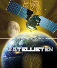 Techniek in de ruimte: Satellieten