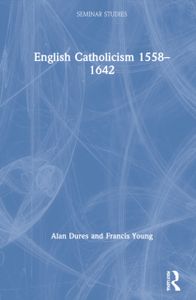 English Catholicism 15581642