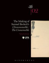 The Making of Samuel Beckett's 'L'Innommable'/'The Unnamable'