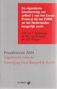 De eigendomsbescherming van artikel 1 van het Eerste Protocol bij het EVRM en het Nederlandse burgerlijk recht