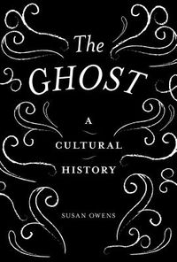 GHOST, A Cultural History