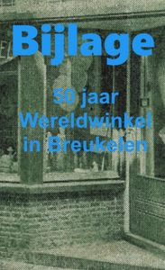 1969-2019 VIJFTIG JAAR WERELDWINKEL, bijlage door Hans Grooten