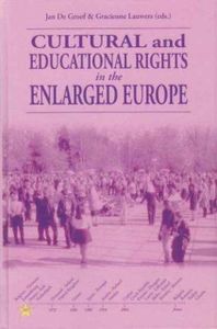 Cultural and Educational Rights in the enlarged Europe inkijkexemplaar