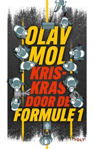 Kriskras door de Formule 1 door Olav Mol