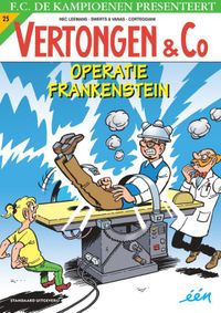 Vertongen en C°: Operatie Frankenstein
