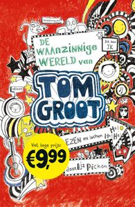 Tom Groot: De waanzinnige wereld van Tom Groot