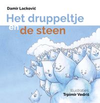 Kroatische literatuur in Nederland: Het druppeltje en de steen