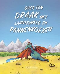 Over een draak met laagtevrees en pannenkoeken door Harald Timmer