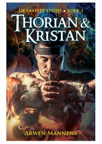De laatste strijd: Thorian & Kristan