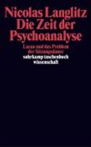 Langlitz, N: Zeit der Psychoanalyse