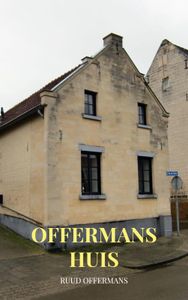 Offermans huis door Ruud Offermans