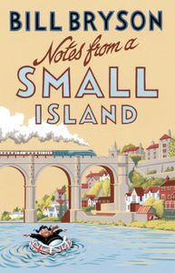 Bryson: Notes from A Small Island