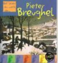 Het leven en werk van...: Pieter Breughel