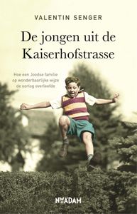 De jongen uit de Kaiserhofstrasse door Valentin Senger