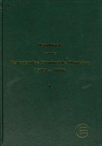 Handboek van de Nederlandse Provinciale Muntslag 1573 - 1806 Deel I