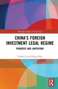 China’s Foreign Investment Legal Regime