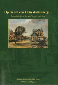 Op en om een klein stationnetje...