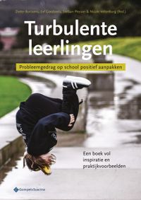 Turbulente leerlingen door Dieter Burssens & Stefaan Pleysier & Eef Goedseels