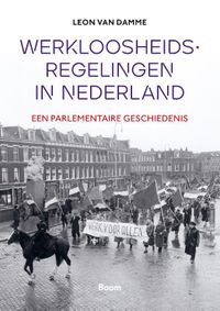Werkloosheidsregelingen in Nederland door Leon van Damme