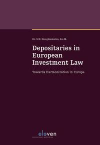 Depositaries in European Investment Law door Sebastiaan Hooghiemstra