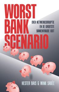 Worst bank scenario door Wink Sabee & Hester Bais