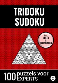 Tridoku Sudoku - 100 Puzzels voor Experts - Nr. 43 door Sudoku Puzzelboeken