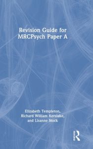 Revision Guide for Mrcpsych Paper a