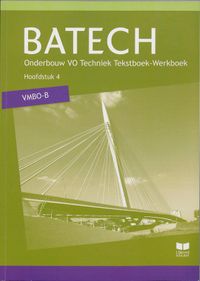 Batech deel 1 vmbo-b Tekstboek/Werkboek 4