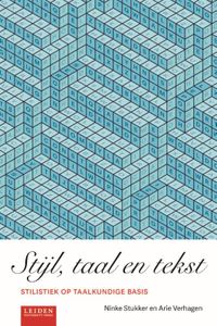 Stijl, taal en tekst door Arie Verhagen & Ninke Stukker