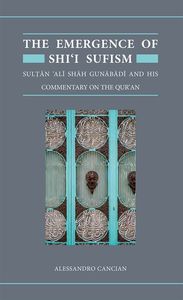 The Emergence of Shi'i Sufism